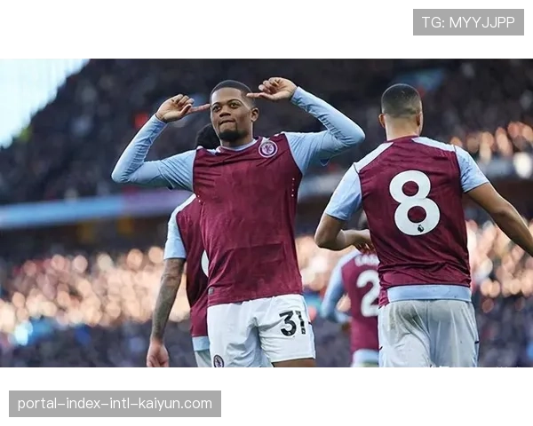 阿斯顿维拉欧战经验相对有限 英超球队需适应淘汰赛节奏